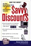 Savvy Discounts: The Best Money-Saving Advice from America's #1 Cost-Conscious Consumer