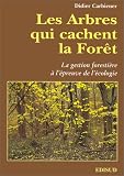 Les arbres qui cachent la for�t