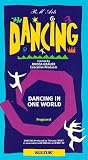 Dancing Program 8: Dancing in One World [VHS]