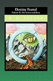 Destiny Feared: Volume II:  The Instinctual Beast