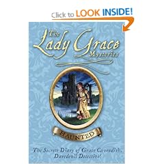 The Lady Grace Mysteries: Haunted