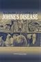 Diagnosis and Control of Johne's Disease