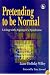 Pretending to Be Normal: Living With Asperger's Syndrome