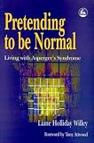 Review Jessica Kingsley Publishers  / Pretending to be Normal: Living with Asperger's Syndrome