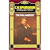 C. H. Spurgeon Autobiography, Volume 2: The Full Harvest 1860-1892