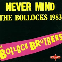 Never Mind the Bollocks 1983