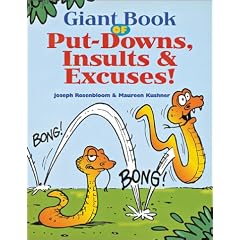 Giant Book of Put-Downs, Insults & Excuses! (Giant Books Series)