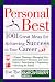 Personal Best: 1001 Great Ideas for Achieving Success in Your Career (The National Business Employment Weekly Premier Guides Series)