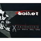 X Aniversario la Ruta Del Che