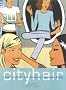 City Hair (Charles Worthington Dream Hair Series)