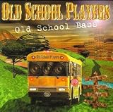 Old School Bass