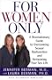 For Women Only : A Revolutionary Guide to Overcoming Sexual Dysfunction and Reclaiming Your Sex Life