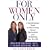 For Women Only: A Revolutionary Guide to Reclaiming Your Sex Life
