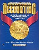 Century 21 Accounting: Multicolumn Journal Working Papers Chapters 1-17