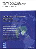 Rapport mondial sur le développement humain : Les objectifs du Millénaire pour le développement : un pacte entre les pays pour vaincre la pauvreté humaine