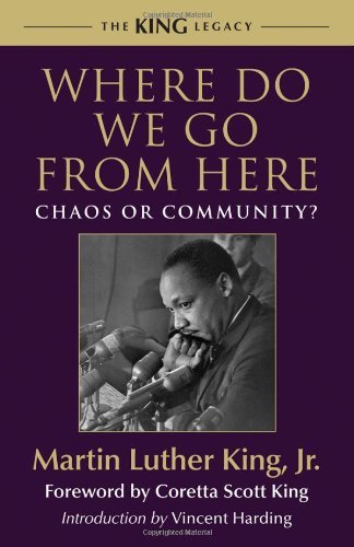 By Martin Luther King Jr. - Where Do We Go from Here: Chaos or Community? (1st Edition) (12.2.2009)