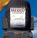 Mexico y Su Musica: Cumbias