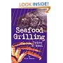 Seafood Grilling: Twice a Week
