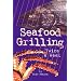 Seafood Grilling (Twice a Week)