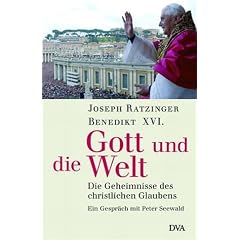 Gott und die Welt: Die Geheimnisse des christlichen Glaubens. - Ein Gespr�ch mit Peter Seewald