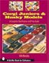 Corgi Juniors and Husky Models: A Complete Identification and Price Guide (Schiffer Book for Collectors)