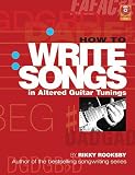 How to Write Songs in Altered Guitar Tunings - Book and CD Package