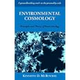 Environmental Cosmology: Principles and Theory of Natal Astrology by Kenneth D. McRitchie