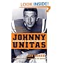 Johnny Unitas: America's Quarterback