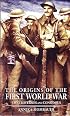 The Origins of the First World War: Controversies and Consensus (Making History)