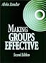 Making Groups Effective (Jossey-Bass Management)