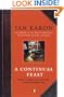 A Continual Feast: Words of Comfort and Celebration, Collected by Father Tim
