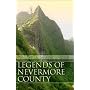 Legends of Nevermore County by Adelle Bradford