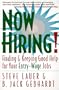 Now Hiring!: Finding & Keeping Good Help for Your Entry-Wage Jobs