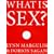 What Is Sex