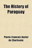 The History of Paraguay