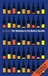 101 Whiskies to Try Before You Die