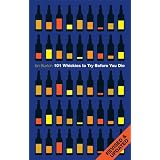 101 Whiskies to Try Before You Dieby Ian Buxton