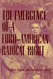 The Emergence of a Euro-American Radical Right