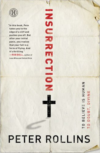 Insurrection: To Believe Is Human To Doubt, Divine