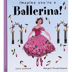 imagine You're A Ballerina