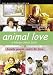 Kimstim Collection: Animal Love