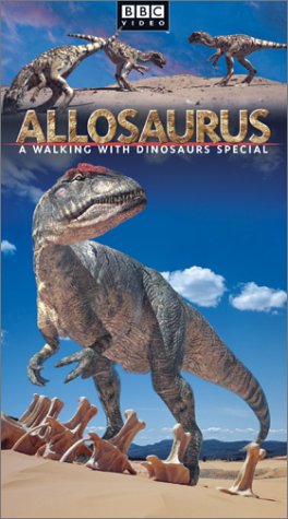 Childrens Toyshop  VHS : Allosaurus - A Walking With Dinosaurs Special
