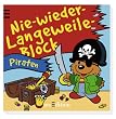 Piraten: Nie - wieder - Langeweile - Block