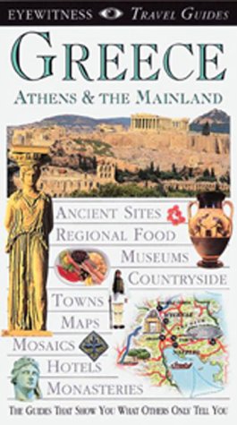 City Travel Guides Discounted  Books : Eyewitness Travel Guide to Greece: Athens and the Mainland