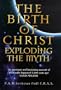 The Birth of Christ: Exploding the Myth