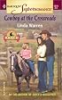 Cowboy at the Crossroads: Home on the Ranch (Harlequin Superromance No. 1075)