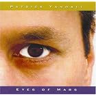 Eyes Of Mars by Patrick Yandall