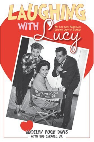 Laughing with Lucy: My Life with America