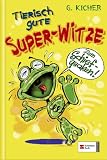 Tierisch gute Super-Witze