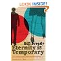 Eternity is Temporary